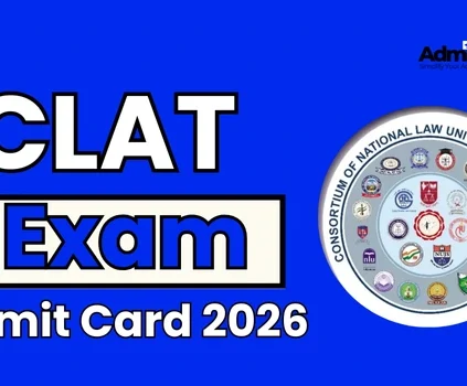 CLAT 2026 Exam Admit Card Out, Download Now