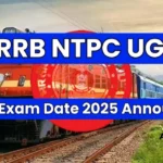 RRB NTPC UG CBT 2 Exam Date 2025 Announced