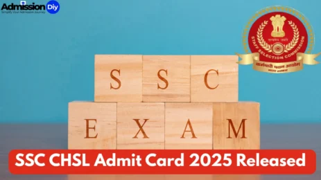 SSC CHSL Admit Card 2025 Released