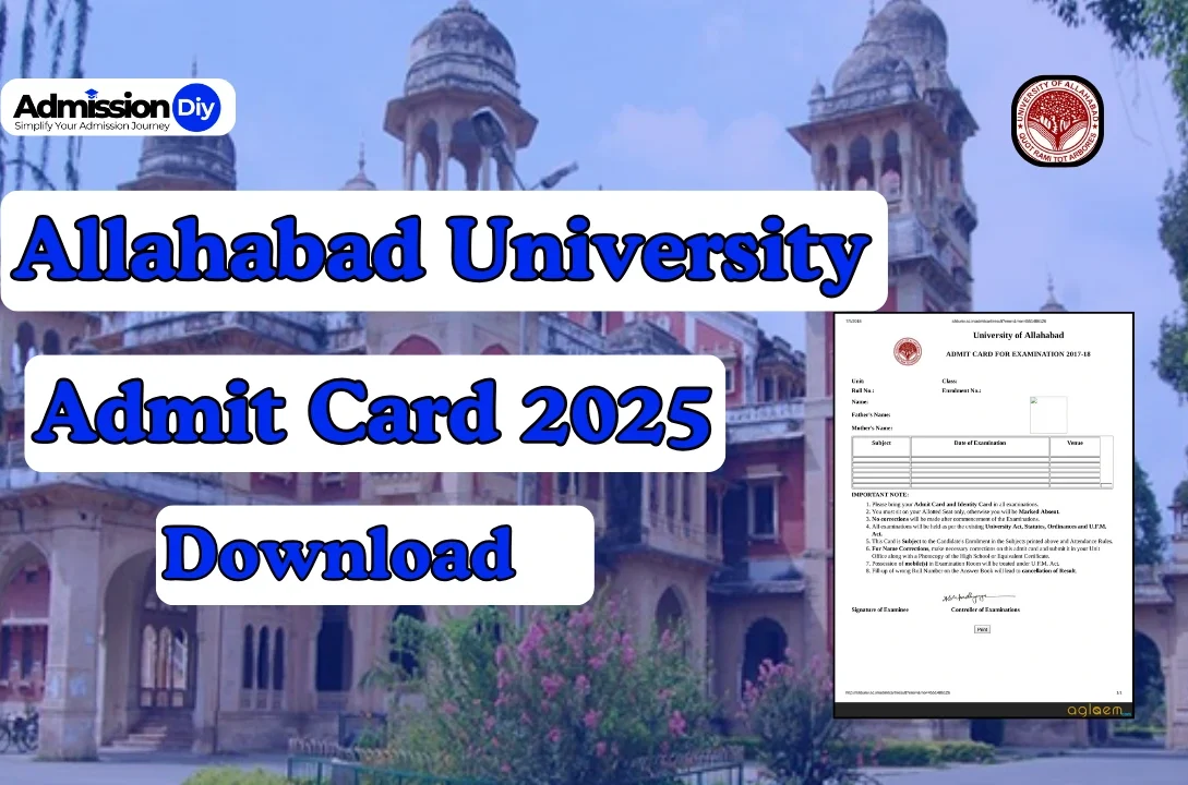 Allahabad University Admit Card 2025 Out- Download Now