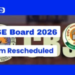 CBSE Board 2026: Exam Rescheduled for Class 10th & 12th, Check New Dates