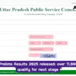 UPPSC PCS Prelims Results 2025 released over 11,000 candidates qualify for next stage
