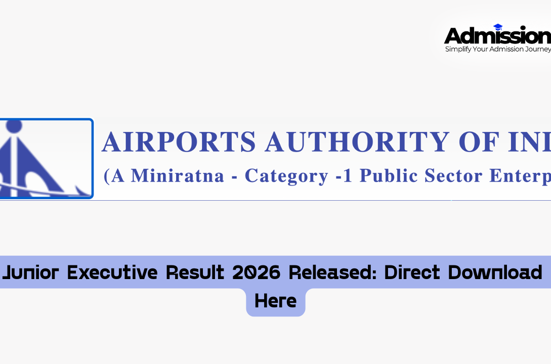 AAI Junior Executive Result 2026 Released Direct Download Link Here