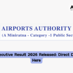 AAI Junior Executive Result 2026 Released Direct Download Link Here