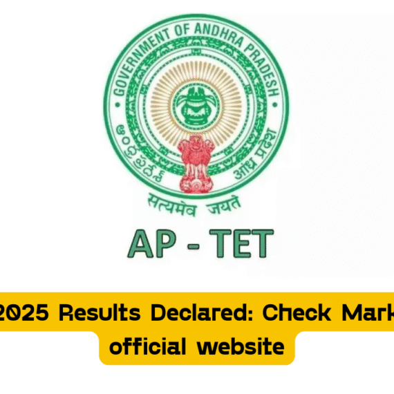 AP TET 2025 Results Declared: Check Marks at the official website