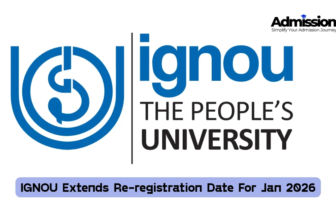 IGNOU Extends Re-registration Date For Jan 2026