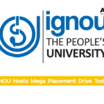 IGNOU Hosts Mega Placement Drive Today