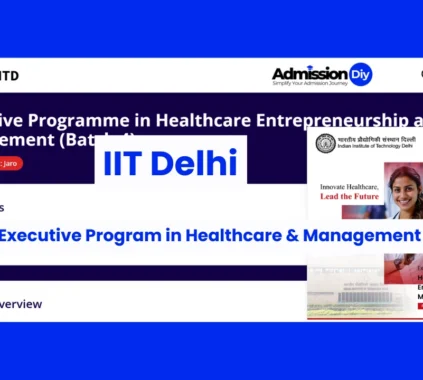 IIT Delhi Launches Executive Programme in Healthcare Entrepreneurship and Management