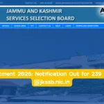 JKSSB Recruitment 2026 Notification Out for 239 Various Posts @jkssb.nic.in