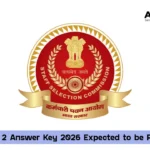SSC CGL Tier 2 Answer Key 2026 Expected to be Released Soon