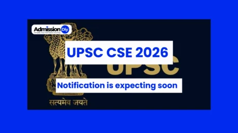 UPSC CSE Notification 2026 To Be Out Soon