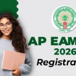 AP EAMCET 2026 Registration Begins
