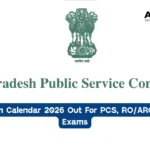 UPPSC Exam Calendar 2026 Out For PCS, ROARO And Other Exams