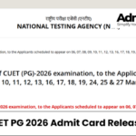CUET PG 2026 Admit Card