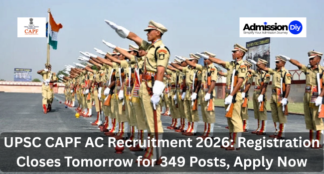 UPSC CAPF AC Recruitment 2026