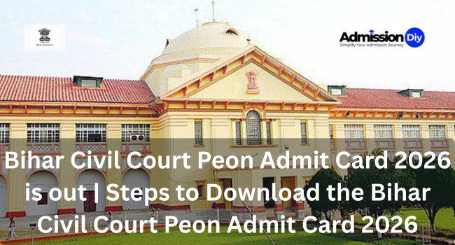 Bihar Civil Court Peon Admit Card 2026