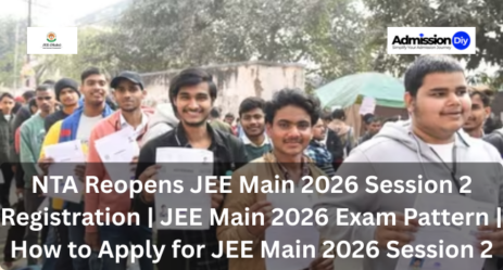 NTA Reopens JEE Main 2026 Session 2 Registration