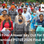 PSTET 2026 Final Answer Key Out