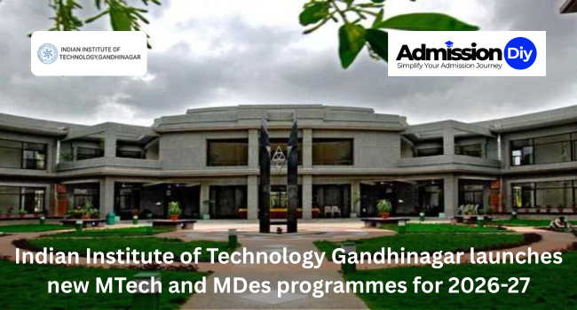 Indian Institute of Technology Gandhinagar launches new MTech and MDes programmes for 2026-27