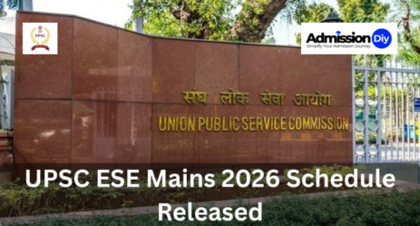 UPSC ESE Mains 2026 Schedule Released