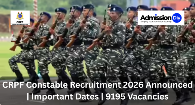 CRPF Constable Recruitment 2026 Announced